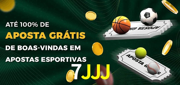 7JJJ Ate 100% de Aposta Gratis